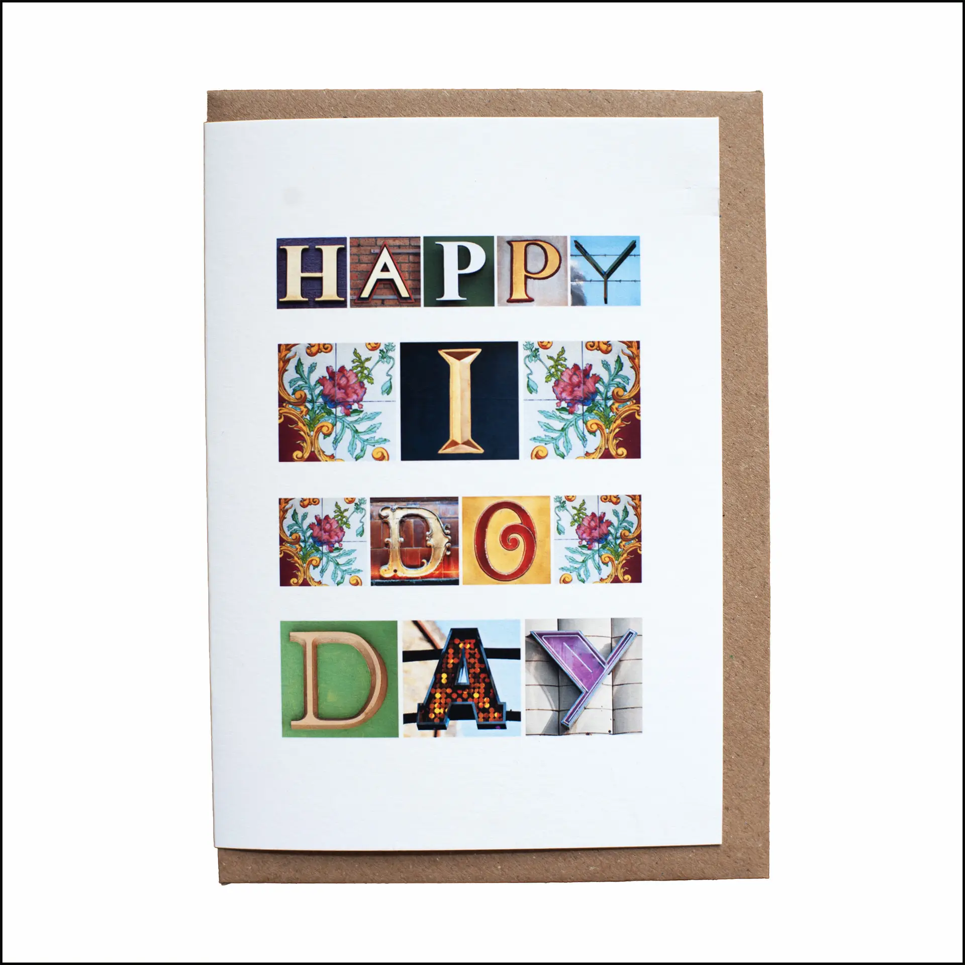 Happy i do day greeting card created using letters photographed on buildings in the UK